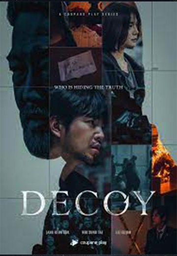 ดูซีรี่ย์ Decoy (2023) เหยื่อลวง ซีซั่น 1 EP.1-6 จบแล้ว