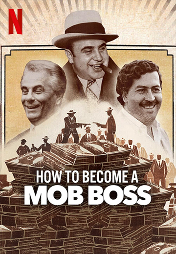 ดูซีรี่ย์ How to Become a Mob Boss (2023) เส้นทางเจ้าพ่อมาเฟีย NETFLIX EP.1-6 จบแล้ว