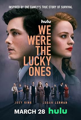 ดูซีรี่ย์ We Were the Lucky Ones (2024)
