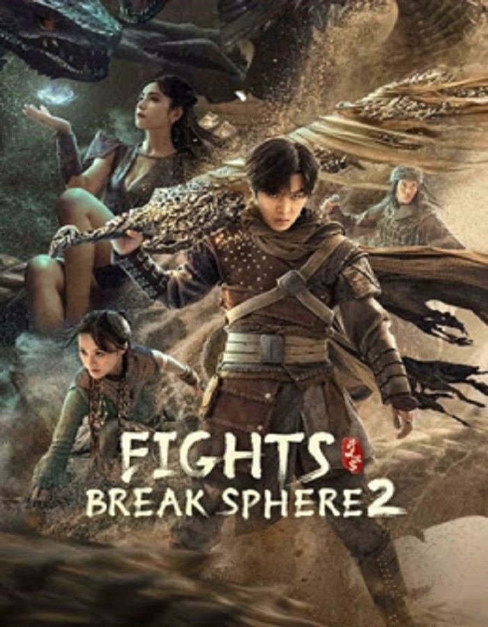 ดูหนังFights Break Sphere 2 (2023) สัประยุทธ์ทะลุฟ้า 2