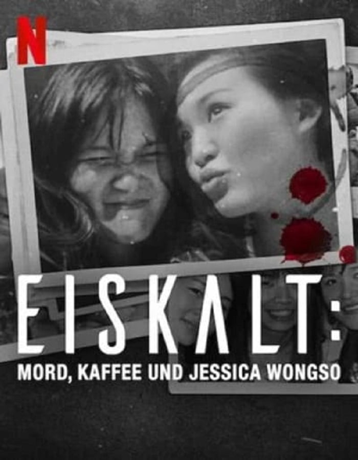 ดูหนัง Ice Cold: Murder, Coffee and Jessica Wongso (2023) กาแฟ ฆาตกรรม และเจสสิก้า วองโซ