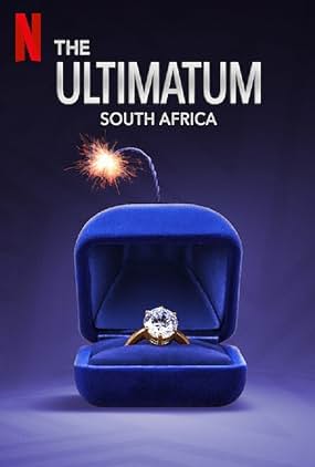 ดูซีรี่ย์ The Ultimatum: South Africa (2024) เลิกหรือแต่ง ฉบับแอฟริกาใต้