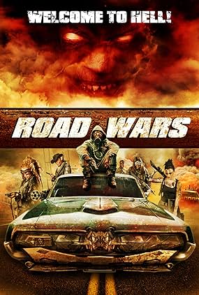 ดูหนัง Road Wars (2015) ซิ่งระห่ำถนน