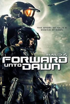 ดูซีรี่ย์ Halo 4: Forward Unto Dawn (2012) ฮโล 4 หน่วยฝึกรบมหากาฬ (2012)