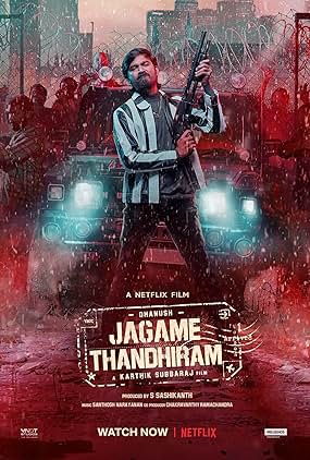 ดูหนัง Jagame Thandhiram (2021)  โลกนี้สีขาวดำ