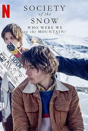 ดูหนังSociety of the Snow: Who Were We on the Mountain? (2024) หิมะโหด คนทรหด: เราเป็นใครในเทือกเขานี้