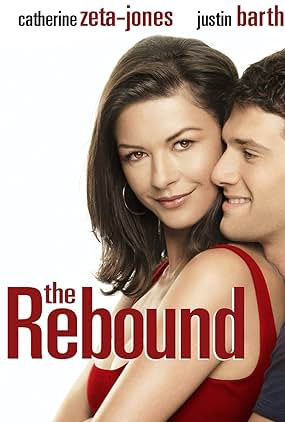 ดูหนัง The Rebound (2010) เผลอใจใส่เกียร์ รีบาวด์