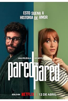 ดูหนัง Pared con pared (2024) ผนังบางๆกั้นสองใจ