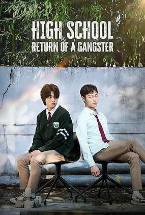 ดูซีรี่ย์ High School Return Of A Gangster (2024) ซับไทย 08 จบ